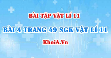 Bài 4 trang 49 SGK Vật lí 11: Nội dung về Điện năng, công suất điện